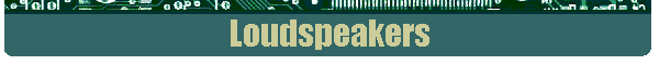 Loudspeakers
