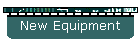 New Equipment